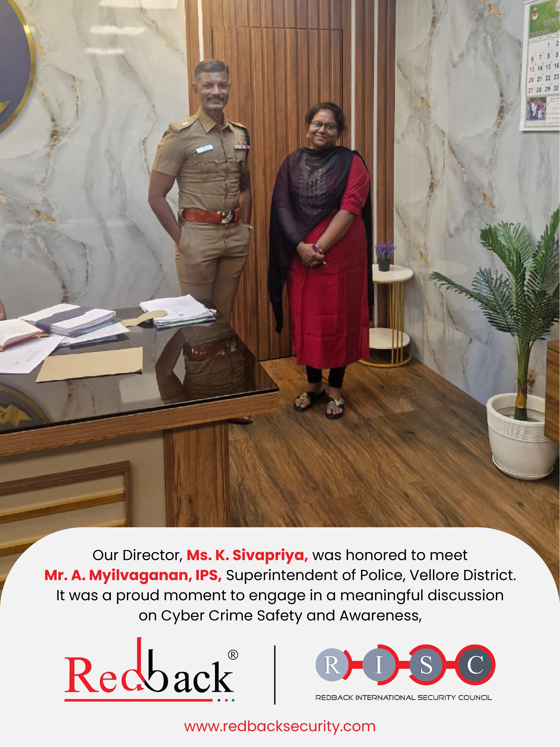 Honoured to meet Mr. A.Myilvaganan IPS, Superintendent of Police for Vellore district